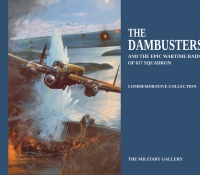 THE DAMBUSTERS - AND THE EPIC WARTIME RAIDS OF 617 SQUADRON 