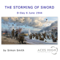 THE STORMING OF SWORD - the latest D-Day piece from Simon Smith